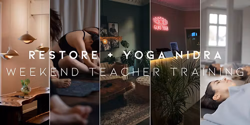 Restore + Yoga Nidra Teacher Training