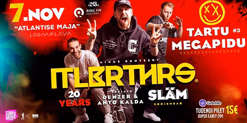 TARTU MEGAPIDU 3 "ITALOBROTHERS 20-aastat" \/\/ Atlantise Maja