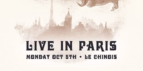 KING DUDE @ Le Chinois PARIS (Monday October 5th, 2026)
