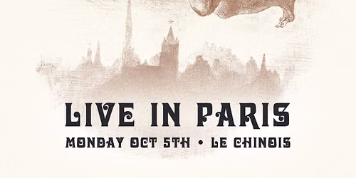 KING DUDE @ Le Chinois PARIS (Monday October 5th, 2026)