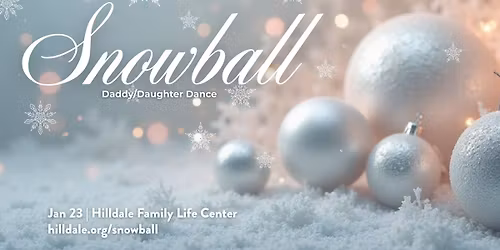 Snowball | Daddy\/Daughter Dance