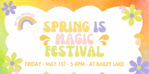 Spring is Magic Festival (Spring Fling) 2026