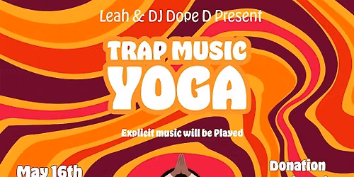 Trap Music Yoga