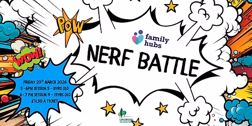 Nerf Battle - 9 -15 years old