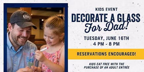 Father's Day Kids' Event- Decorate a Glass for Dad