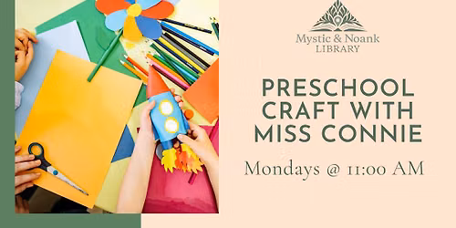 Preschool Craft with Miss Connie