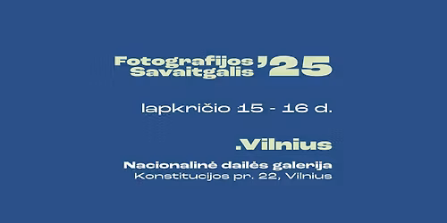 Fotografijos Savaitgalis \u201825