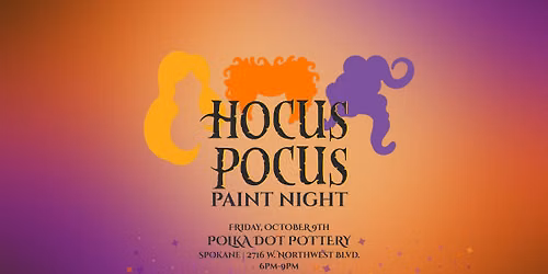 Hocus Pocus Paint Night @ Polka Dot Pottery