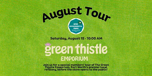 DFW Environmental Pros \u2014 August Meet-Up: A Morning at The Green Thistle
