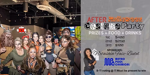 After Halloween Costume Party - $750 Cash Prizes