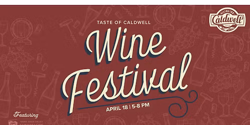 Taste of Caldwell Wine Festival