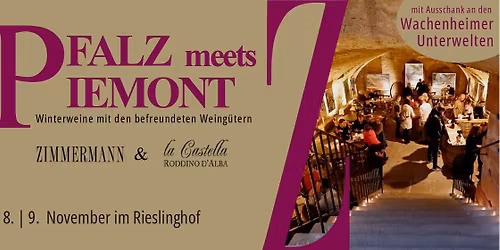 Pfalz meets Piemont | Wachenheimer Unterwelten
