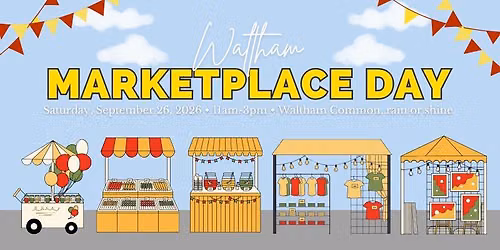 Waltham Marketplace Day!