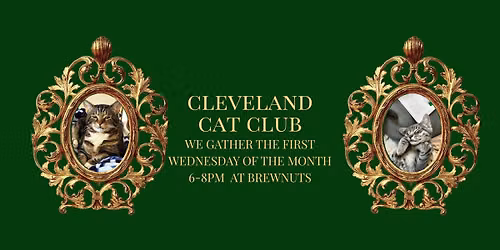 CLEVELAND CAT CLUB MONTHLY GATHERING 