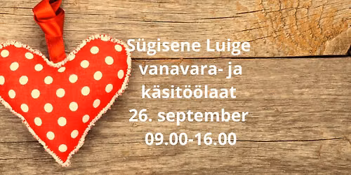 S\u00fcgisene Luige vanavara- ja k\u00e4sit\u00f6\u00f6laat