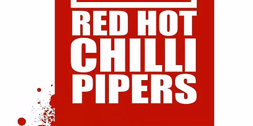 Red Hot Chili Pipers \u201cA Celtic Rock Spectacular\u201d