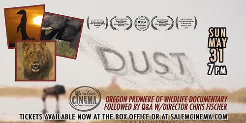 Filmmaker Q&A following DUST, Oregon Premiere of Wildlife Documentary