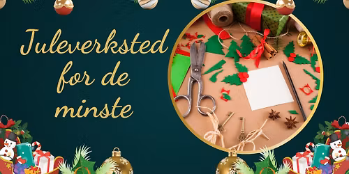 L\u00f8vel\u00f8rdag \/\/ Juleverksted