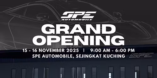 GRAND OPENING SPE AUTOMOBILE