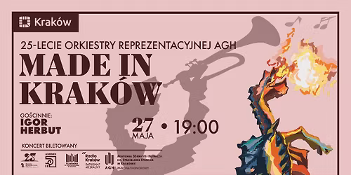 Orkiestra Reprezentacyjna AGH & Igor Herbut - 25. Koncert Urodzinowy ORAGH \u201eMade in Krak\u00f3w\u201d