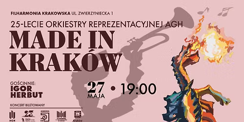 Orkiestra Reprezentacyjna AGH & Igor Herbut - 25. Koncert Urodzinowy ORAGH \u201eMade in Krak\u00f3w\u201d