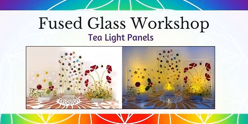 Fused Glass Tea Light Panels Workshop