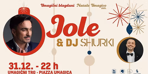 Umagi\u010dni blagdani\/Natale Umagico: JOLE