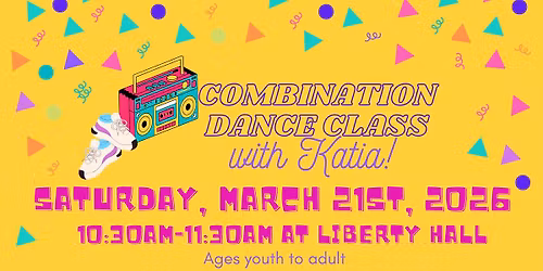 Combination Dance Class with Katia!