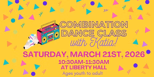 Combination Dance Class with Katia! 