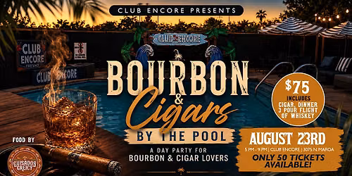 Bourbon & Cigars Day Event @ Club Encore Fresno