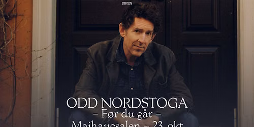 Odd Nordstoga \u2013 F\u00f8r du g\u00e5r \/\/ Maihaugsalen