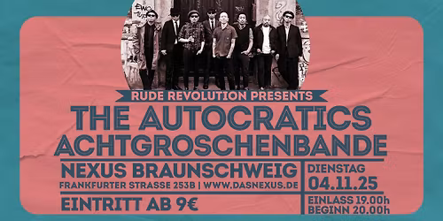 The Autocratics \/\/ Achtgroschenbande \/\/ Nexus Braunschweig