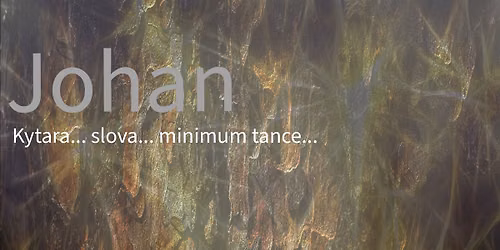 Johan "ambientn\u00ed kytara a poezie" v Hudebn\u00edm Bazaru