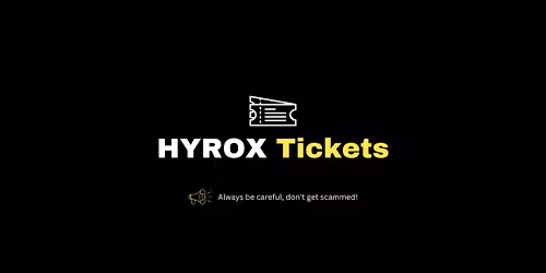 LONDON HYROX TICKETS (Selling)