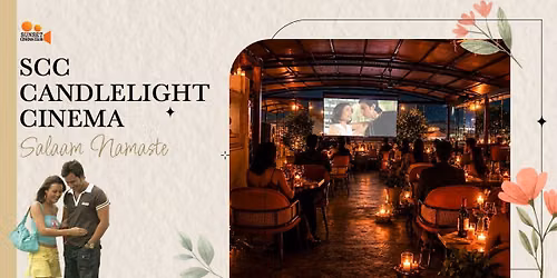 SCC Candlelight Cinema - Salaam Namaste