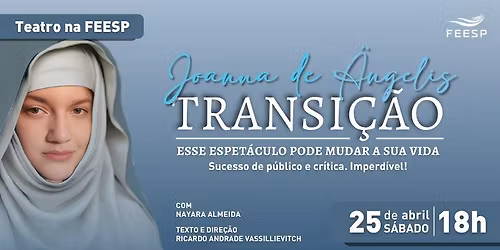 JOANNA DE \u00c2NGELIS: TRANSI\u00c7\u00c3O