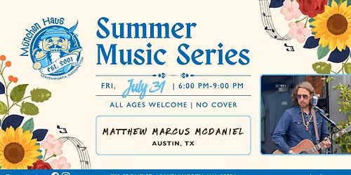 M\u00fcnchen Haus Live Music: Matthew Marcus McDaniel