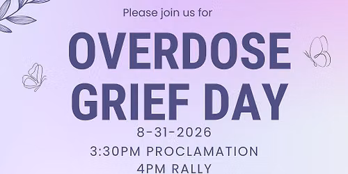 Overdose Grief Day Rally