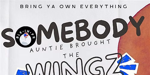 Somebody Auntie Brought The Wings: JULY 4TH KICKBACK