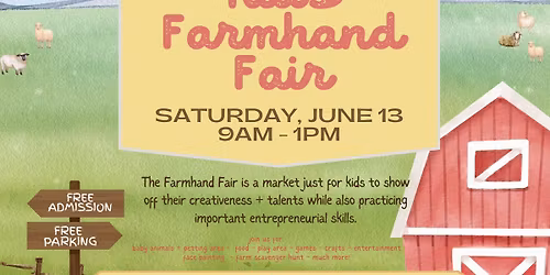 2026 Kids Farmhand Fair