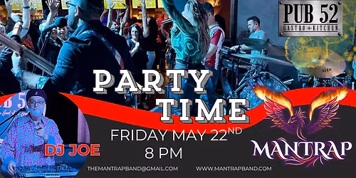 Party Time with MANTRAP!