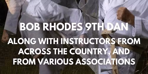 Open Course with Bob Rhodes 9th dan and guest instructor