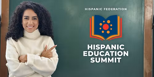 2026 Hispanic Education Summit