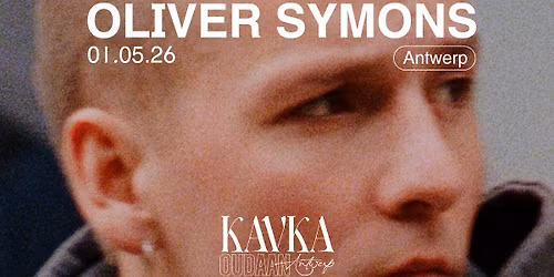 OLIVER SYMONS | KAVKA OUDAAN | ANTWERP