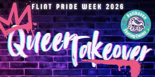 Flint Pride Week - Queer Takeover