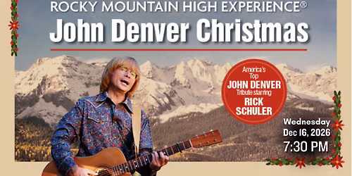 Rocky Mountain High Experience: A John Denver Christmas
