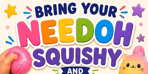 NeeDoh, Dumpling & Squishy Trade Event!
