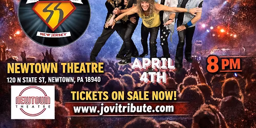 Slippery When Wet NJ Bon Jovi Tribute Newtown Theatre   Newtown,  PA 