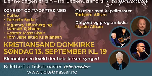 Fra Bedehusland til Gospelklang - Konsert og TV-opptak i Kristiansand Domkirke