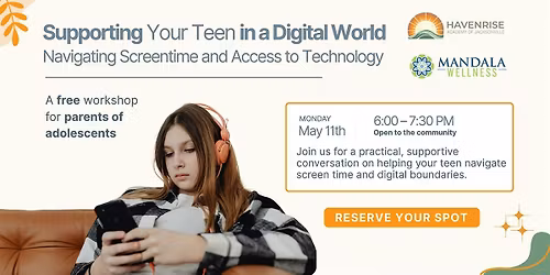 Supporting Your Teen in a Digital World